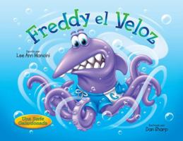 Fast Freddy: Adventures of the Sea Kids 0986360457 Book Cover