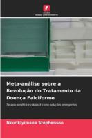 Meta-análise sobre a Revolução do Tratamento da Doença Falciforme (Portuguese Edition) 6208878411 Book Cover