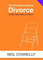 The Pocket Guide to Divorce: A Self-Help Work of Fiction 1941576214 Book Cover