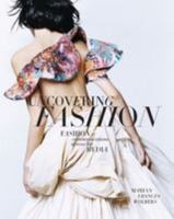 Uncovering Fashion: Fashion Communications Across the Media 156367615X Book Cover