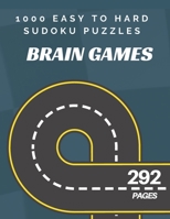 1000 Easy to Hard Sudoku Puzzles Brain Games: Sudoku Puzzle Books Kids Ages 8 to 10 B08VCJ4V66 Book Cover