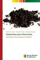 Substratos para Olerícolas: Resultados das pesquisas brasileiras 6202177446 Book Cover