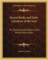 The Great Rejected Books of the Biblical Apocrypha (Sacred Books and Early Literature of the East, Vol. 14) (Sacred Books & Early Literature of the East) 1420929437 Book Cover