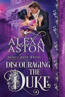 Discouraging the Duke 1956003010 Book Cover