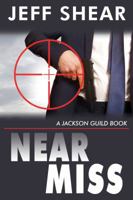 Near Miss: A spy, a terrorist, and a nuclear attack 0997803118 Book Cover