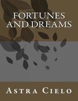 Fortunes and Dreams 1017813884 Book Cover