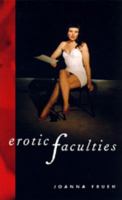Erotic Faculties 0520301439 Book Cover