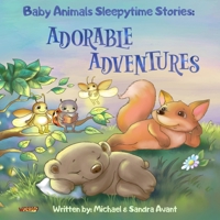 Baby Animals Sleepytime Stories: Adorable Adventure 1966110014 Book Cover