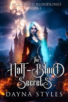 The Half-Blood Secrets B0DDLFC5Q4 Book Cover