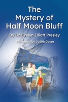 The Mystery of Half Moon Bluff B0FBRJGCVV Book Cover