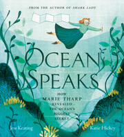 Ocean Speaks: How Marie Tharp Revealed the Ocean's Biggest Secret 0735265089 Book Cover