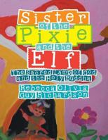 Sister of the Pixie and the Elf the Sacred Lamp of God and the Holy Buddha 1543404456 Book Cover