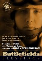 Stories of Faith and Courage from the War in Iraq & Afghanistan 0899570410 Book Cover