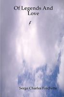 Of Legends and Love 1435740890 Book Cover