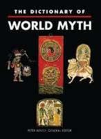 The Dictionary of World Myth 1900131242 Book Cover