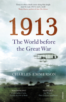 1913: The World Before the Great War 1610393805 Book Cover