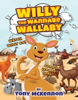 Willy The Wannabe Wallaby B0BTRPH4NB Book Cover
