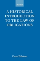 A Historical Introduction to the Law of Obligations B006Z36RJY Book Cover