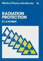 Radiation Protection (Medical Physics Handbook 16) 0852745540 Book Cover