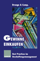 Gewinne Einkaufen: Best Practices Im Beschaffungsmanagement 3322827631 Book Cover