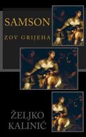 Samson: Zov Grijeha 1544032404 Book Cover