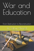 War and Education: From Destruction to Reconstruction B0F4WTS78T Book Cover