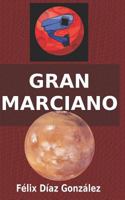 Gran Marciano 1976906741 Book Cover