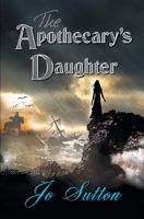 The Apothecary's Daughter 178507735X Book Cover