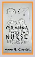 Granna was a Nurse 0986367265 Book Cover