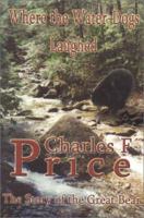 Where The Water-Dogs Laughed: The Story of the Great Bear 1932158502 Book Cover