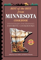 Best of the Best from Minnesota: Selected Recipes from Minnesota's Favorite Cookbooks (Best of the Best from Minnesota) 093755281X Book Cover