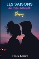 Les saisons de mes amours: Dany B0C51RLHY6 Book Cover