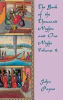 The Book Of The Thousand Nights And One Night, Volume 6... 1633843483 Book Cover