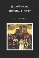 El Confesor del Condenado a Muerte B094JGF94H Book Cover
