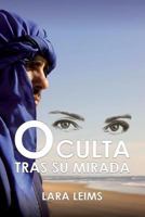 Oculta tras su mirada (Mensajes desde África) 8469793853 Book Cover