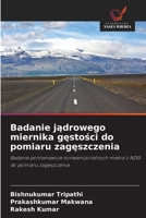 Badanie jadrowego miernika gestosci do pomiaru zageszczenia (Polish Edition) 6209509568 Book Cover