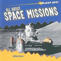 All About Space Missions 1435831381 Book Cover