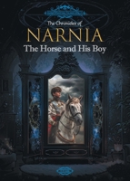 The Chronicles of Narnia: The Horse and His Boy (Chinese Edition) 191710006X Book Cover