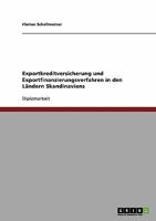 Exportkreditversicherung und Exportfinanzierungsverfahren in den Ländern Skandinaviens 3638807762 Book Cover