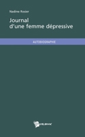 Journal d'une femme dépressive (French Edition) 2748345037 Book Cover