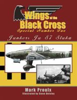 WIngs of the Black Cross Special Number Two Junkers Ju 87 Stuka 0914144634 Book Cover