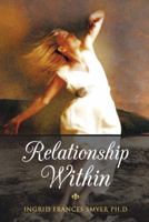 Relationship Within 145257829X Book Cover