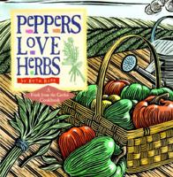 Peppers Love Herbs (Fresh from the Garden Cookbook) 088266932X Book Cover