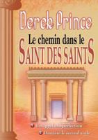 The Way Into the Holiest - French 1782630929 Book Cover