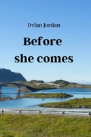 Before she comes 220021524X Book Cover