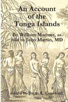 An Account of the Tonga Islands 1460930096 Book Cover