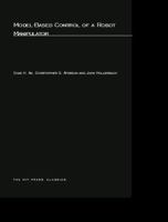 Model-Based Control of a Robot Manipulator (Artificial Intelligence) 0262011026 Book Cover