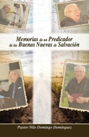 Memorias de un Predicador: De Las Buenas Nuevas De Salvacion B0DBRL8VW8 Book Cover