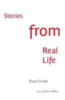 Stories from Real Life 0978661540 Book Cover