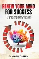 Renew Your Mind for Success B0CP8LBQB9 Book Cover